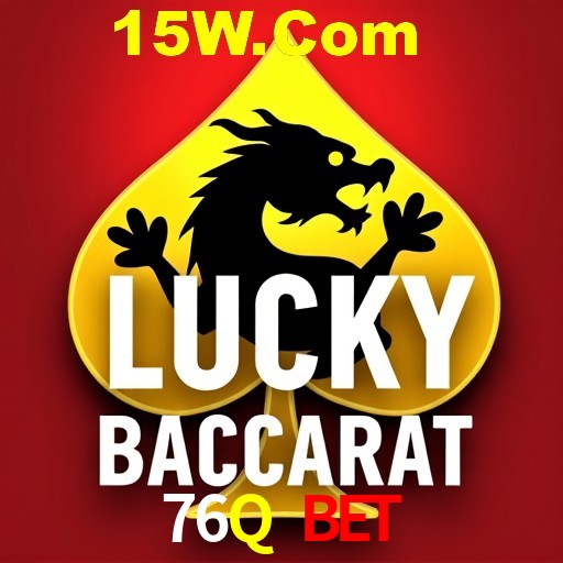 Exclusive Offers 76Q bet
